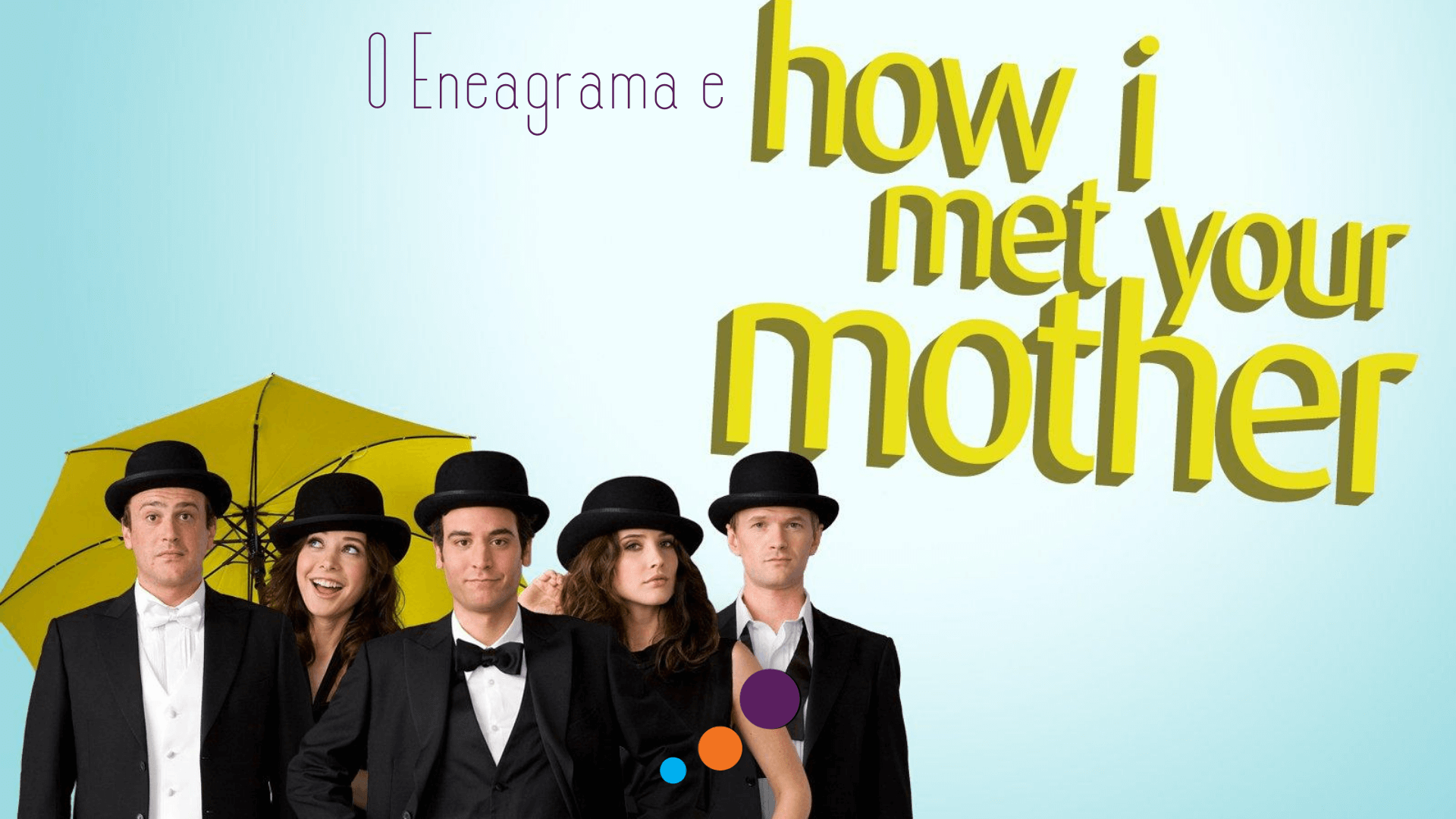 How met mother. How i met your mother. How i met your mother Wallpaper. How i met your mother poster. How i met your mother izle.